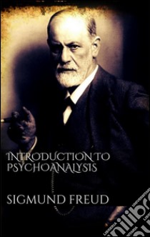 Introduction to psychoanalysis. E-book. Formato Mobipocket ebook di Sigmund Freud