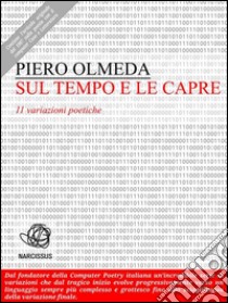 11 variazioni sul Tempo e le Capre. E-book. Formato Mobipocket ebook di Piero Olmeda