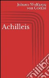 Achilleis. E-book. Formato EPUB ebook