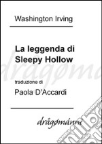 La leggenda di Sleepy Hollow. E-book. Formato EPUB ebook