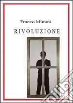 Rivoluzione. E-book. Formato EPUB