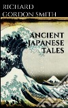 Ancient japanese tales. E-book. Formato Mobipocket ebook