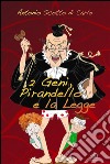 2 geni, Pirandello e la legge. E-book. Formato EPUB ebook