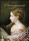 Parmigianino: detailed paintings. E-book. Formato EPUB ebook di Maria Tsaneva