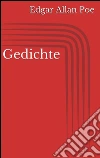 Gedichte. E-book. Formato Mobipocket ebook di Edgar Allan Poe