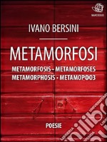 Metamorfosi Metamorfosis Metamorfoses Metamorphosis ??????????. E-book. Formato EPUB ebook