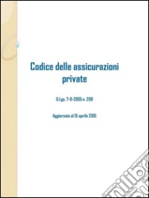 Codice delle assicurazioni private. E-book. Formato EPUB ebook di Studium Legis