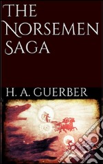 The Norsemen saga. E-book. Formato EPUB ebook