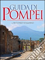 Guida di Pompei. E-book. Formato EPUB