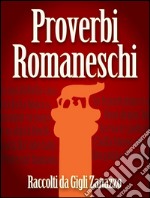 Proverbi romaneschi. E-book. Formato EPUB ebook