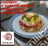 Vykzoppy Il ghiozzo testone, la mia cucina e altre storie. E-book. Formato EPUB ebook di Vykzoppy