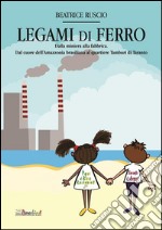 Legami di ferro. E-book. Formato EPUB