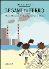 Legami di ferro. E-book. Formato EPUB ebook