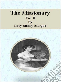 The Missionary: Vol. II. E-book. Formato Mobipocket ebook