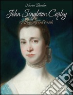 John Singleton Copley: 70 drawings and pastels. E-book. Formato EPUB ebook