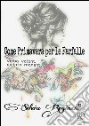 Come Primavera per le farfalle. E-book. Formato Mobipocket ebook di Silvia Reginelli