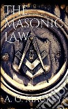 The masonic law. E-book. Formato EPUB ebook