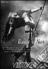 Bianco e Nero (trilogia West). E-book. Formato EPUB ebook di Victoria