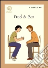 Fred & Ben. E-book. Formato Mobipocket ebook di Di Alessandro