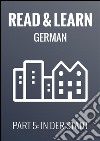 Read & Learn German - Deutsch lernen - Part 5: In der Stadt. E-book. Formato EPUB ebook