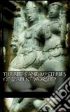 The rites and mysteries of serpent worship. E-book. Formato Mobipocket ebook