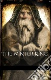 The winter king. E-book. Formato EPUB ebook