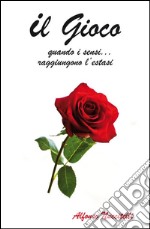 Il gioco. E-book. Formato EPUB ebook