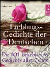 Lieblingsgedichte der Deutschen - Die 101 beliebtesten und schönsten Gedichte und Balladen aller Zeiten (Illustrierte deutsche Ausgabe) . E-book. Formato Mobipocket ebook di Friedrich Nietzsche