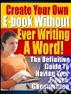 Create your own ebook. E-book. Formato Mobipocket ebook di John McLoad