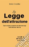 La legge dell'attrazione. E-book. Formato Mobipocket ebook