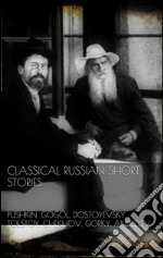 Classical russian short stories. E-book. Formato EPUB ebook