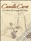 Camille Corot: 110 master drawings and Etchings. E-book. Formato EPUB ebook