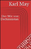 Der Mir von Dschinnistan. E-book. Formato EPUB ebook