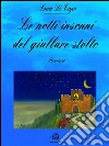 Le notti insonni del giullare stolto. E-book. Formato EPUB ebook di Luca Di Capo
