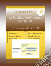 La Fattura Elettronica per la PA. E-book. Formato Mobipocket ebook