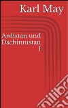 Ardistan und Dschinnistan I. E-book. Formato EPUB ebook