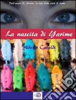 La nascita di Yarime. E-book. Formato EPUB ebook