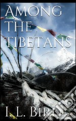 Among the tibetans. E-book. Formato Mobipocket ebook