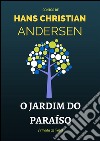 O Jardim do Paraíso. E-book. Formato EPUB ebook