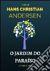 O Jardim do Paraíso. E-book. Formato Mobipocket ebook