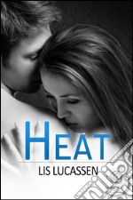 Heat. E-book. Formato EPUB ebook