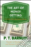 The art of money getting. E-book. Formato EPUB ebook