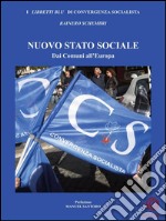 NUOVO STATO SOCIALE - Dai Comuni all'Europa. E-book. Formato EPUB ebook