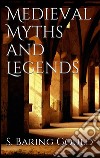 Medieval myths and legends. E-book. Formato Mobipocket ebook