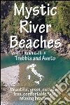 Mystic River Beaches - Trebbia and Aveto. E-book. Formato EPUB ebook di Filippo Tuccimei