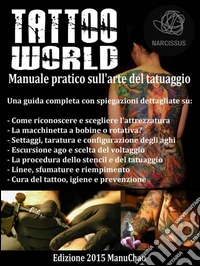Manuale pratico sull'arte del tatuaggio. E-book. Formato PDF ebook