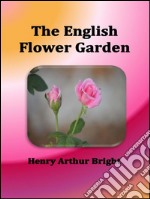 The english flower garden. E-book. Formato EPUB ebook