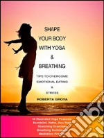 Lose weight with Yoga and Breathing. E-book. Formato EPUB ebook