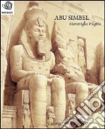 Abu Simbel Meraviglia d'Egitto. E-book. Formato Mobipocket ebook