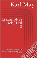 Erkämpftes Glück, Teil 3. E-book. Formato EPUB ebook